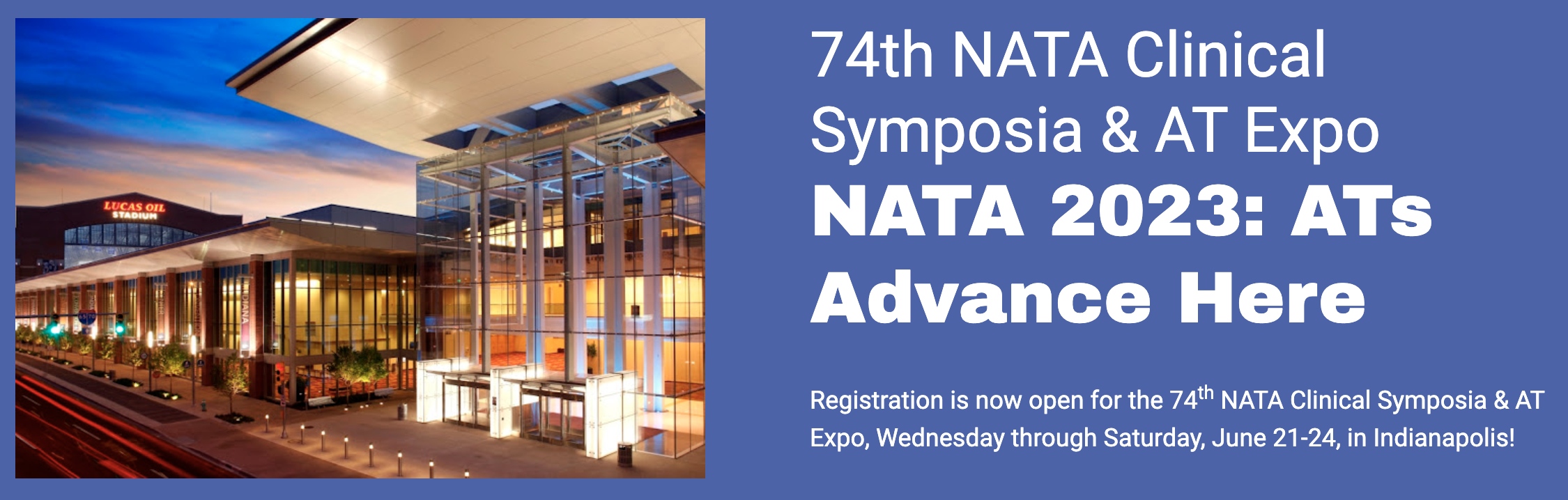 74th NATA Clinical Symposia & AT Expo - Indianapolis, IN
